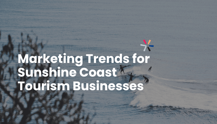 Blog header: Marketing Trends for Sunshine Coast Tourism Businesses