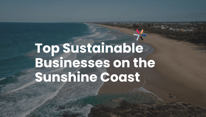 Blog header: Top Sustainable Businesses on the Sunshine Coast